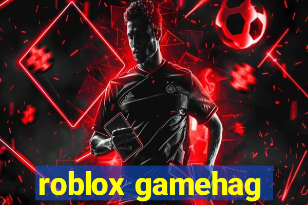 roblox gamehag