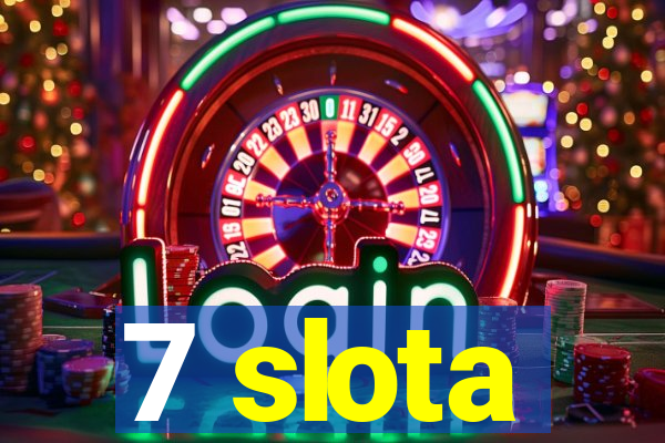 7 slota