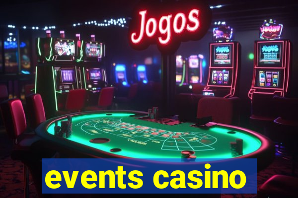 events casino