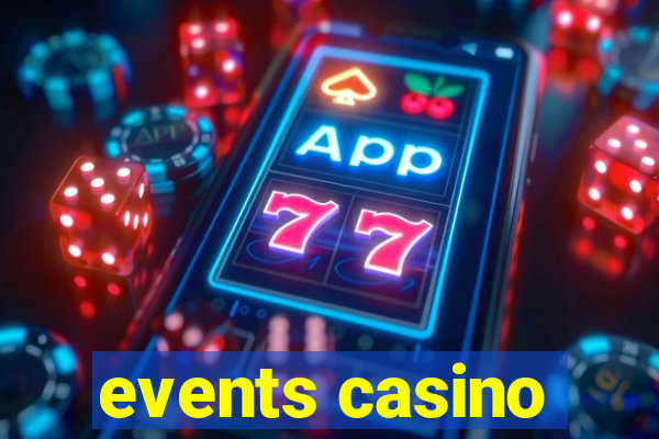 events casino