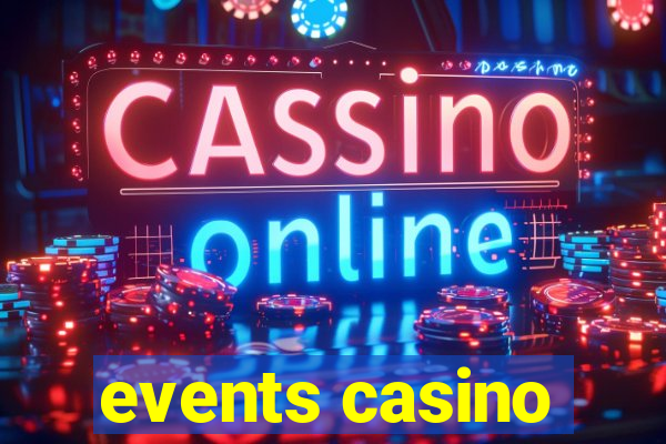 events casino