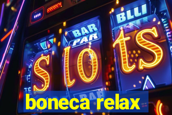 boneca relax