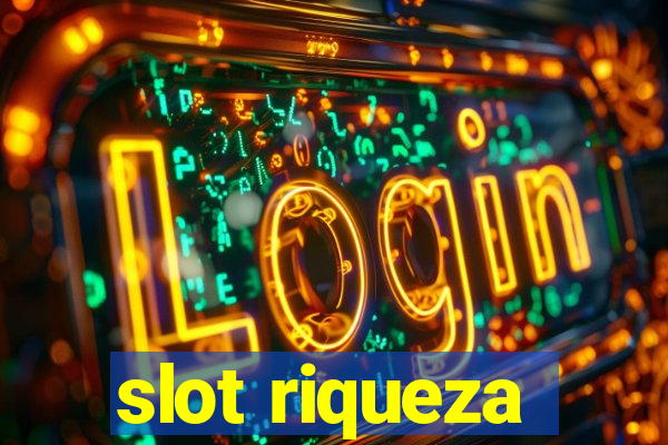 slot riqueza