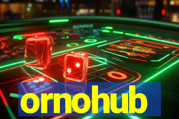 ornohub