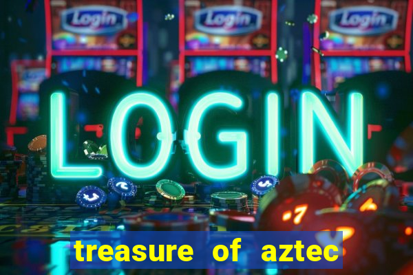 treasure of aztec slot demo