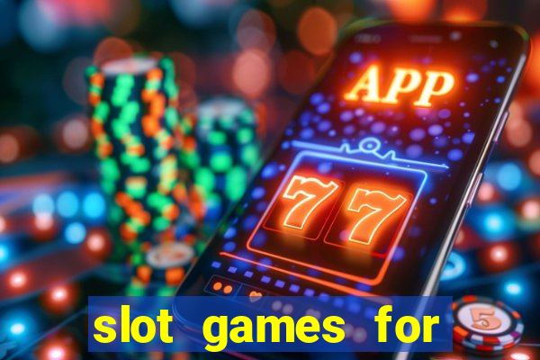 slot games for real money