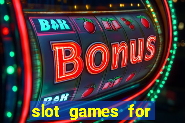 slot games for real money