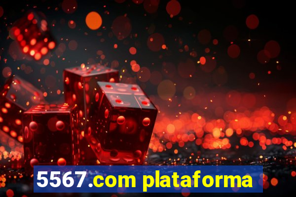 5567.com plataforma