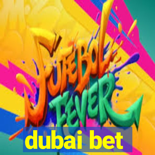 dubai bet