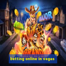 betting online in vegas