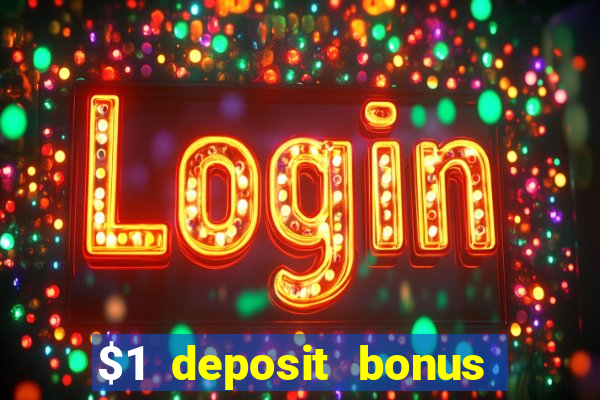 $1 deposit bonus casino nz