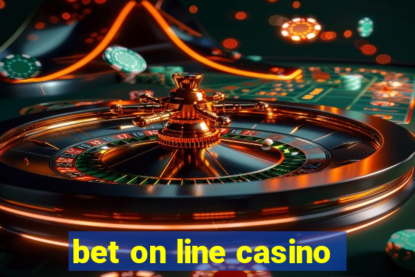 bet on line casino