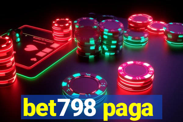 bet798 paga