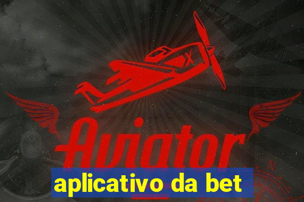 aplicativo da bet