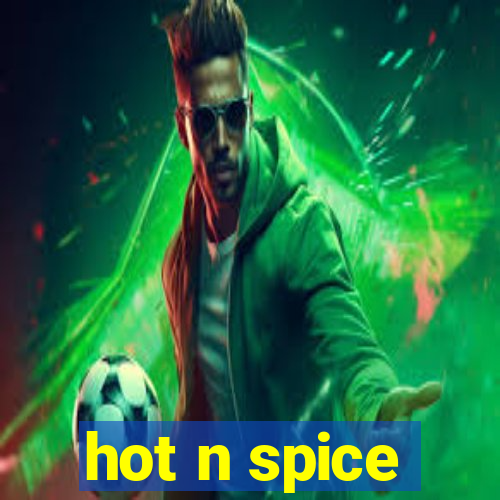 hot n spice