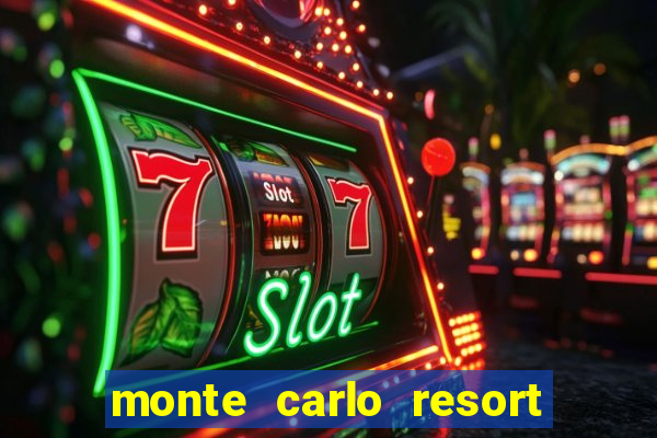 monte carlo resort & casino