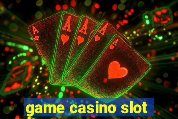 game casino slot