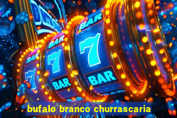 bufalo branco churrascaria