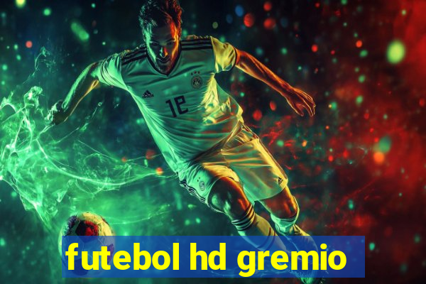 futebol hd gremio