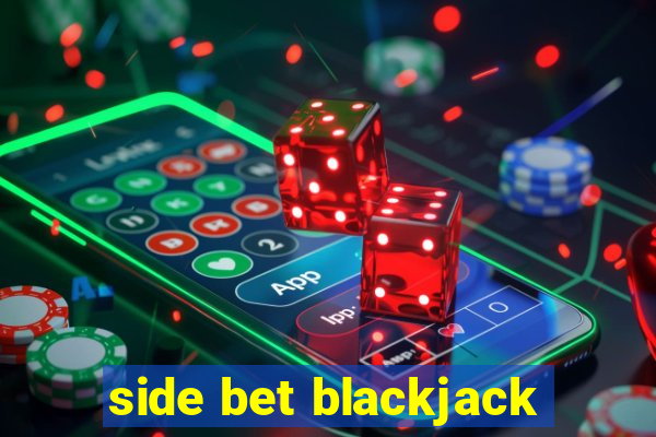 side bet blackjack