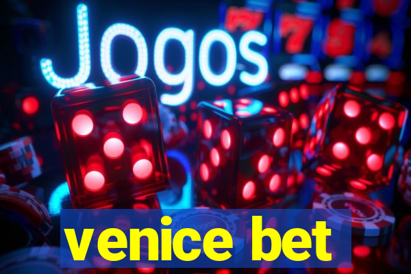 venice bet