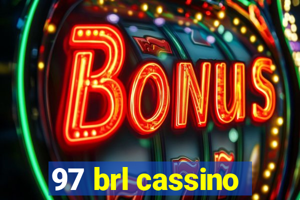 97 brl cassino