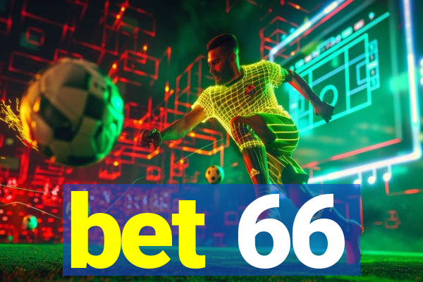 bet 66