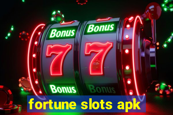 fortune slots apk