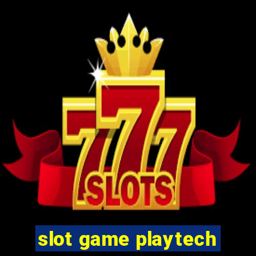 slot game playtech