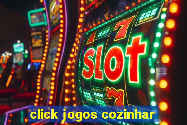 click jogos cozinhar