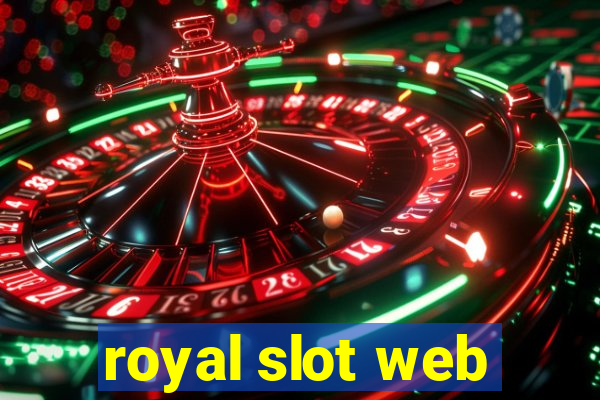 royal slot web