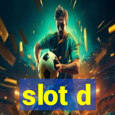 slot d