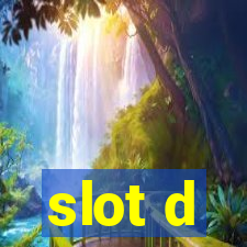 slot d