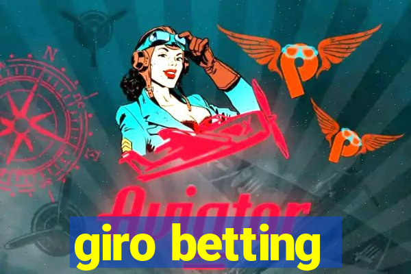 giro betting