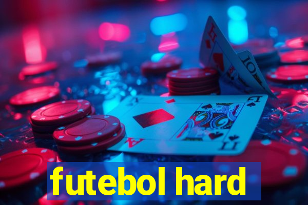 futebol hard