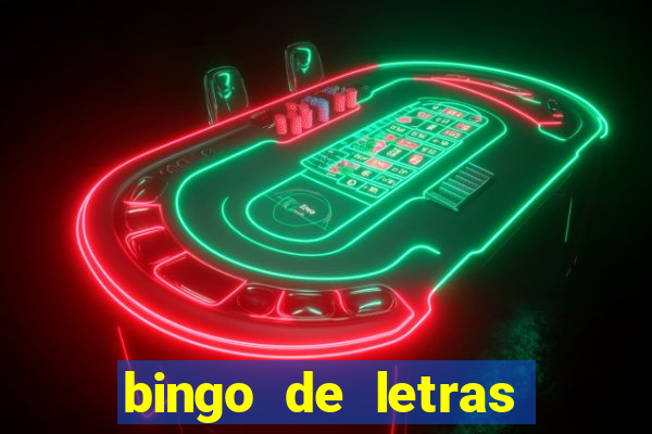 bingo de letras para imprimir gratis