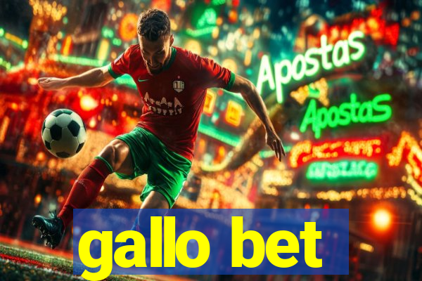 gallo bet