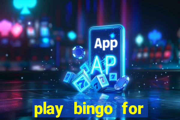 play bingo for free win real money