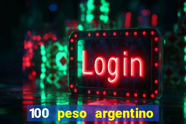 100 peso argentino em real