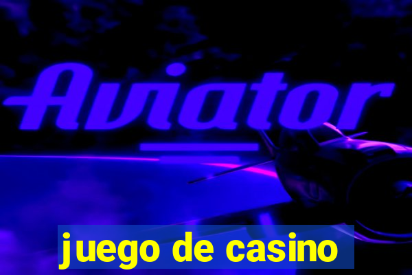 juego de casino