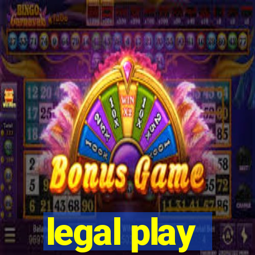 legal play