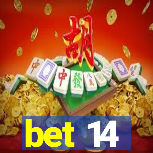 bet 14