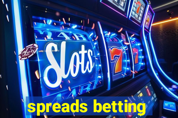 spreads betting