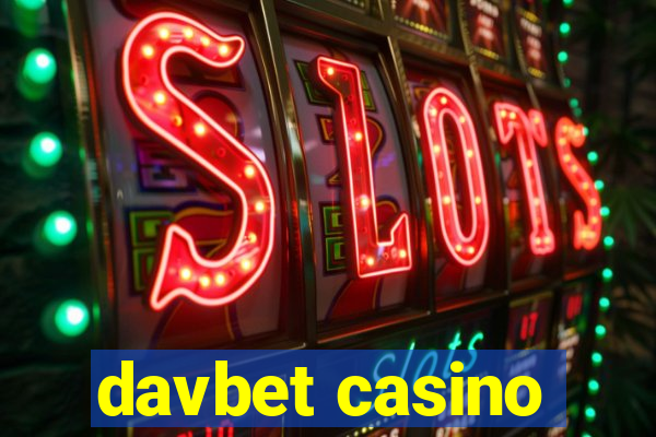 davbet casino