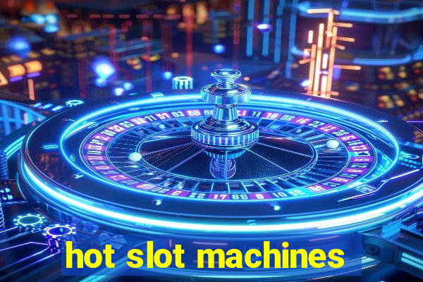 hot slot machines