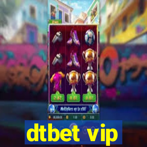 dtbet vip