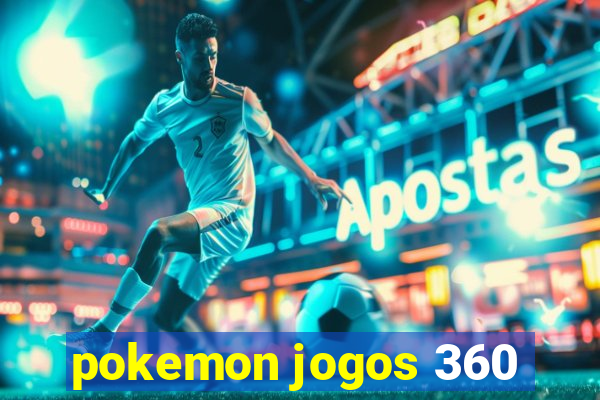 pokemon jogos 360