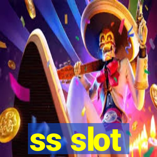 ss slot