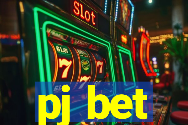 pj bet