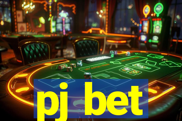 pj bet